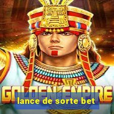 lance de sorte bet